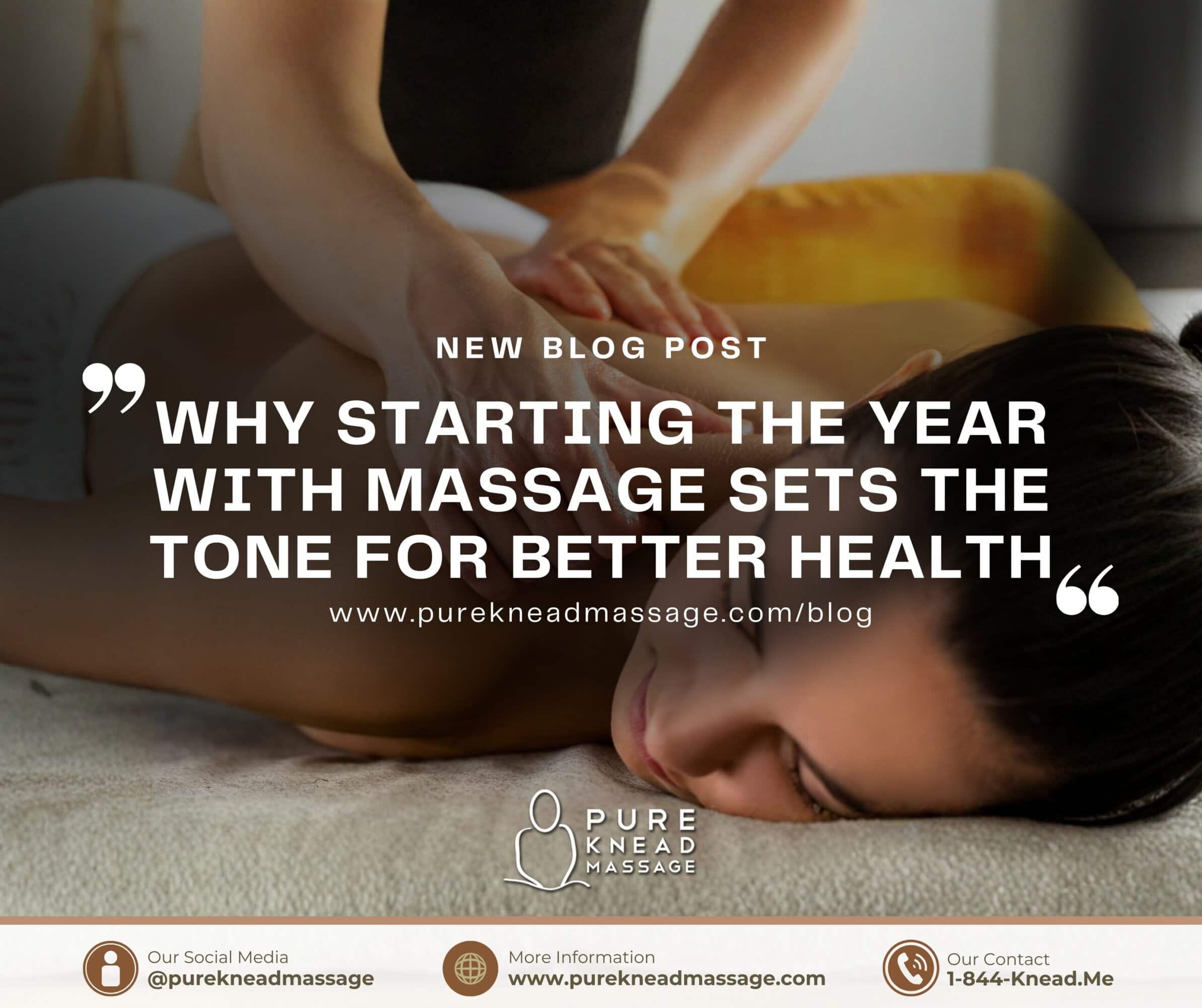 Why Starting the Year with Massage Sets the Tone for Better Health Why Starting the Year with Massage Sets the Tone for Better Health